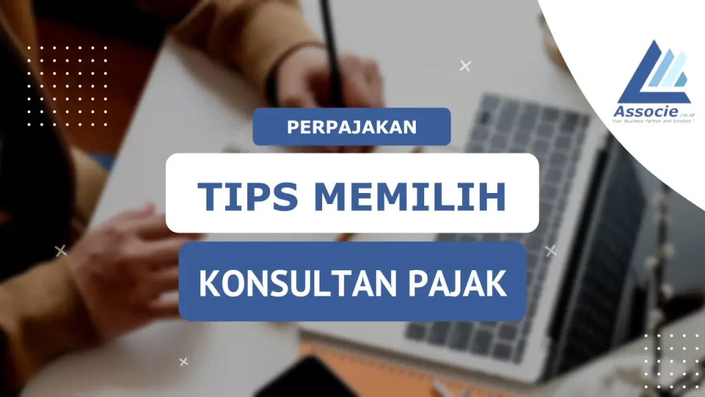 tips memilih Konsultan Pajak