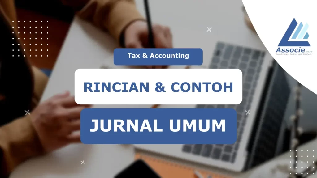 Rincian dan Struktur Jurnal Umum