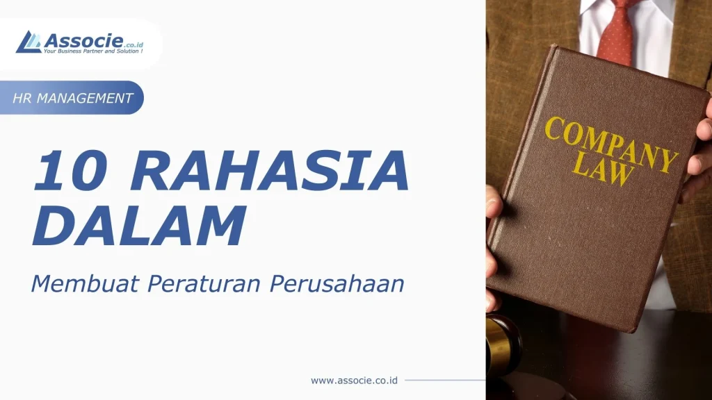 Rahasia membuat Peraturan Perusahaan