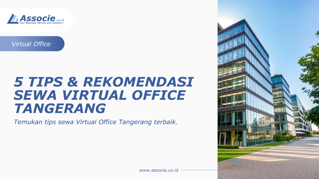 Sewa Virtual Office, Sewa Virtual Office Tangerang, Rekomendasi Virtual Office Tangerang