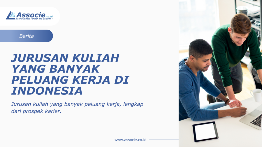 Jurusan Kuliah yang Banyak Peluang Kerja