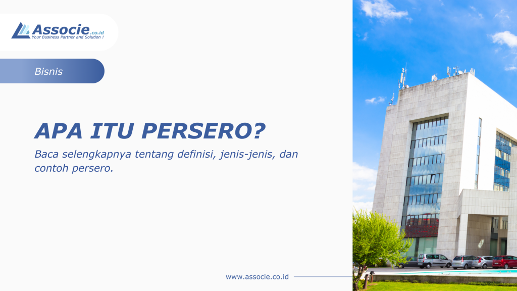 Pengertian persero, jenis persero, contoh persero