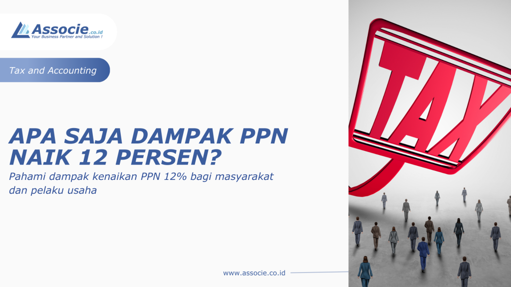 Ppn Naik 12 Persen, Ppn Adalah, Pengertian Ppn, Dampak Kenaikan Ppn