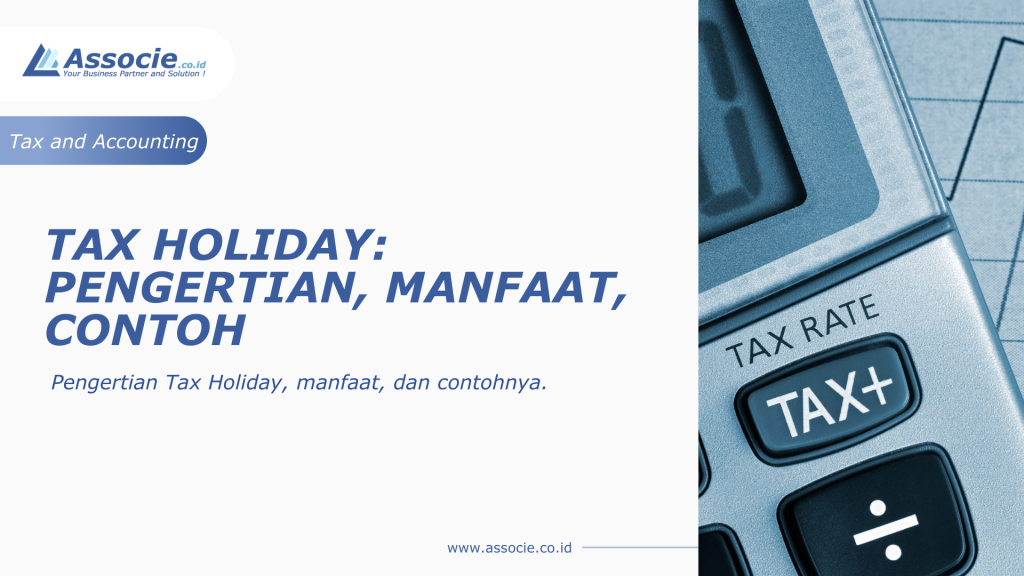 Tax Holiday Adalah