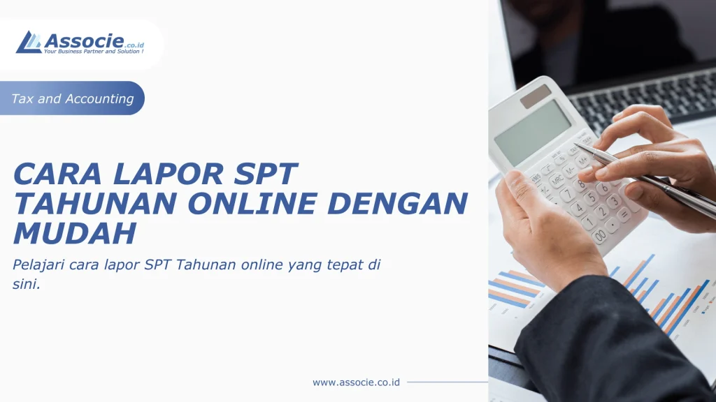 Cara Lapor SPT Tahunan