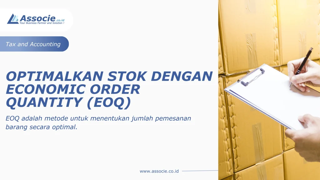 Apa itu Economic Order Quantity