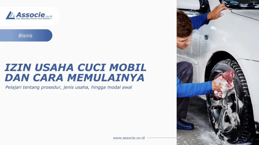 izin usaha cuci mobil, modal usaha cuci mobil, syarat usaha cuci mobil