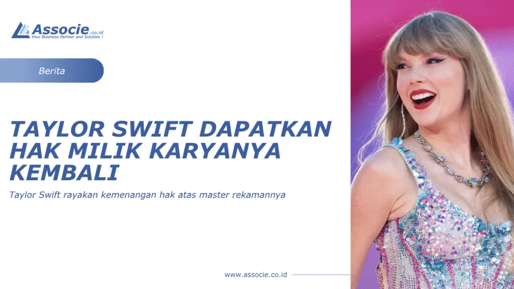 Taylor Swift dapatkan hak milik karyanya