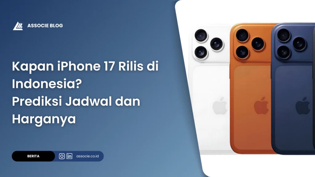 Kapan iPhone 17 Rilis di Indonesia