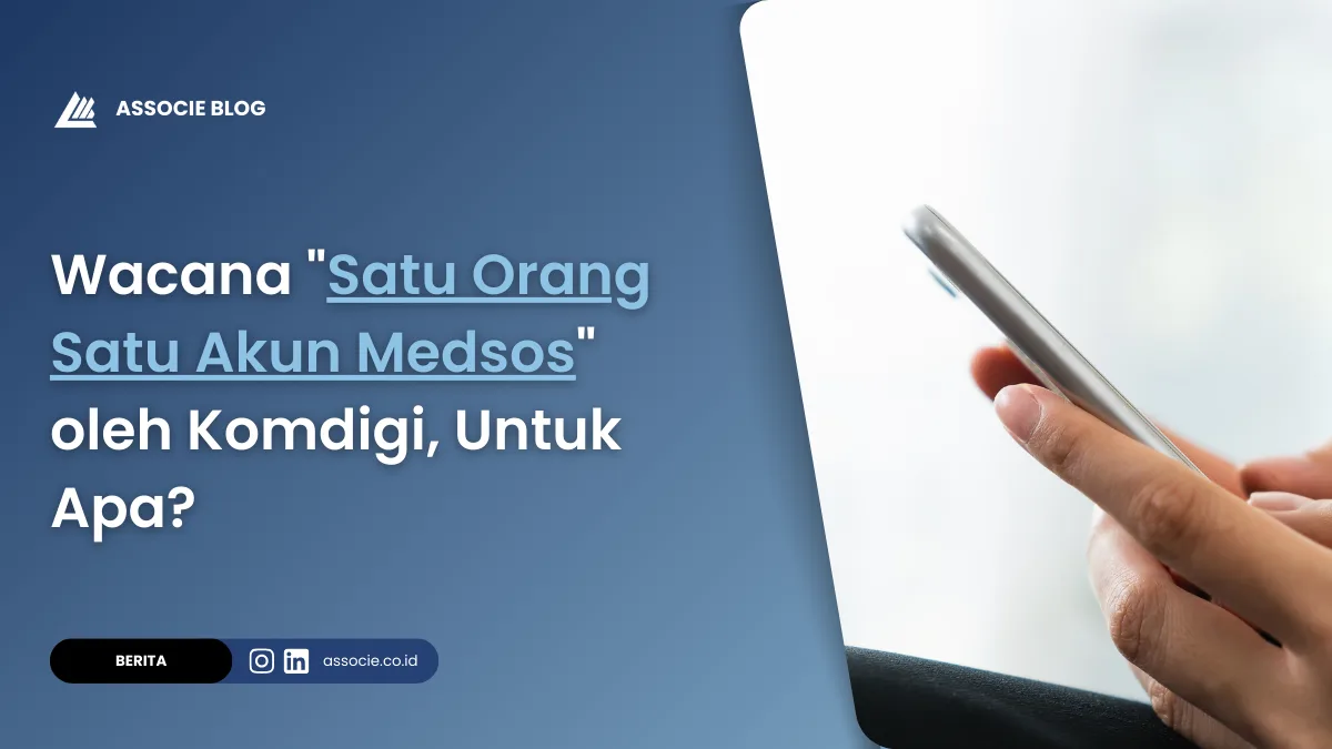 Satu Orang Satu Akun Medsos oleh Komdigi