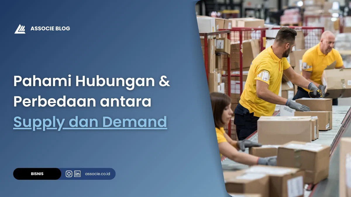 apa itu supply dan demand, perbedaan supply dan demand, hubungan supply dan demand