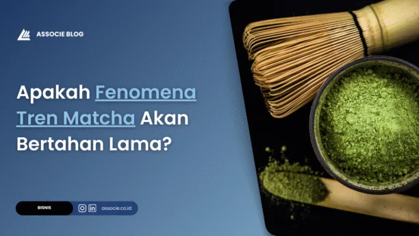 fenomena tren matcha dalam bisnis