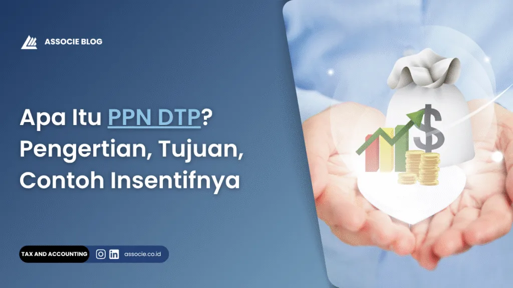 apa itu PPN DTP, PPN DTP adalah, pengertian PPN DTP, contoh PPN DTP, mekanisme PPN DTP, tujuan PPN DTP, manfaat PPN DTP