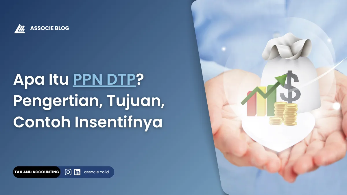 apa itu PPN DTP, PPN DTP adalah, pengertian PPN DTP, contoh PPN DTP, mekanisme PPN DTP, tujuan PPN DTP, manfaat PPN DTP