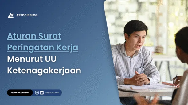 aturan surat peringatan, fungsi surat peringatan kerja, SP 1 SP 2 SP 3, surat peringatan karyawan, dasar hukum surat peringatan kerja