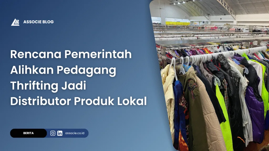 pedagang thrifting jadi distributor produk lokal, pedagang thrifting dialihkan jadi distribusi produk lokal, larangan impor pakaian bekas