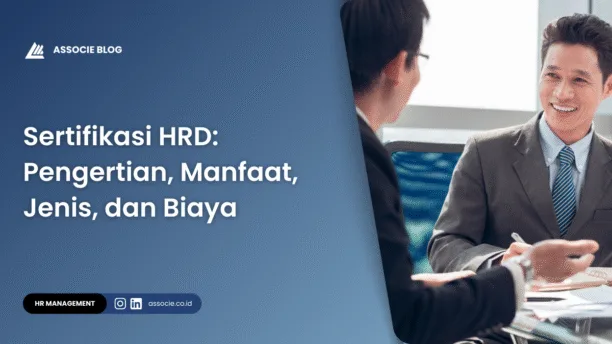 Sertifikasi hrd apa saja, jenis sertifikasi HRD, manfaat sertifikasi HRD