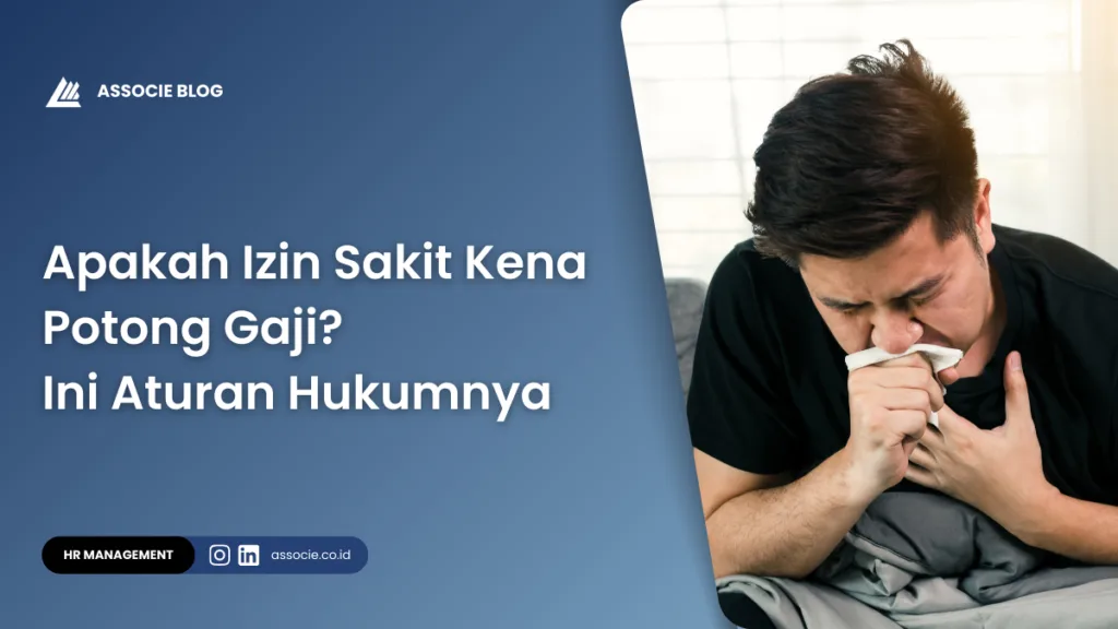 apakah izin sakit kena potong gaji, sakit apakah gaji dipotong, izin sakit dibayar atau tidak