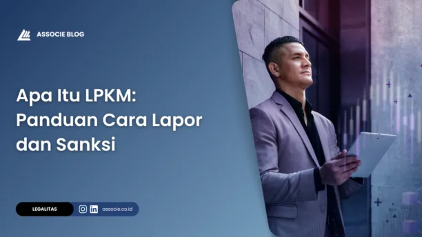 Apa itu Ipkm, cara lapor LKPM online, sanksi tidak lapor LKPM