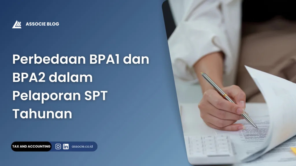 perbedaan bpa1 dan bpa2, apa itu BPA1 dan BPA2, fungsi bukti potong BPA1 dan BPA2