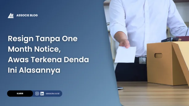 resign tanpa one month notice, resign tanpa notice apakah kena denda, resign mendadak apakah dapat paklaring, resign tanpa pemberitahuan 30 hari