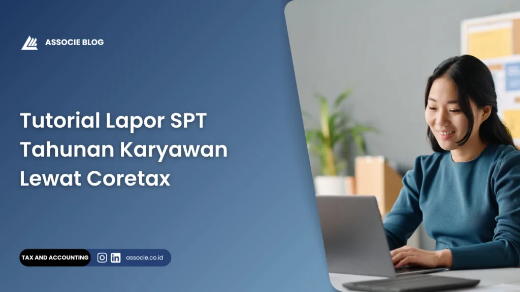 tutorial lapor SPT tahunan karyawan, cara lapor SPT tahunan karyawan, lapor SPT tahunan karyawan di Coretax, cara lapor SPT tahunan karyawan pertama kali