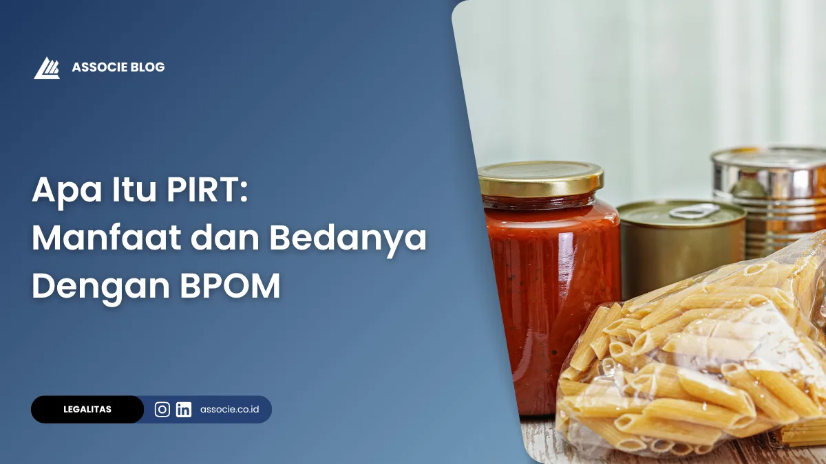 Apa itu PIRT, apa itu pirt untuk umkm, perbedaan pirt dan bpom, produk yang wajib pirt