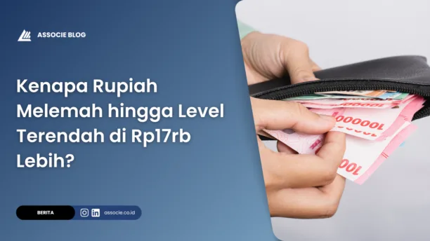 Kenapa rupiah melemah, kenapa rupiah melemah terhadap dolar, apa dampak rupiah melemah bagi masyarakat