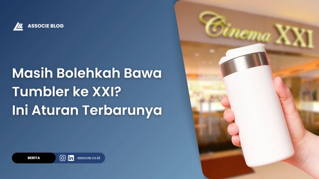 Bolehkah bawa tumbler ke xxi, XXI kembali larang bawa tumbler, aturan membawa minuman ke bioskop XXI, larangan tumbler XXI