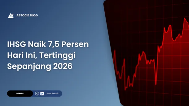 IHSG naik 7,5 persen, mengapa IHSG naik 7,5 persen, dampak kenaikan IHSG bagi investor, saham yang naik saat IHSG melonjak