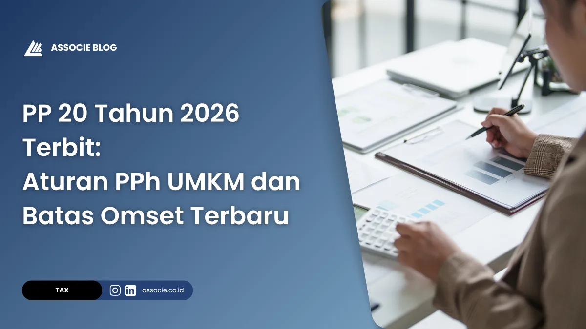 PP 20 Tahun 2026, aturan baru UMKM 2026, perubahan PP 55 Tahun 2022, regulasi pajak UMKM terbaru