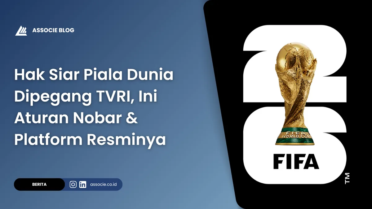 hak siar Piala Dunia, aturan nobar Piala Dunia, cara menonton Piala Dunia 2026, platform resmi menonton Piala Dunia