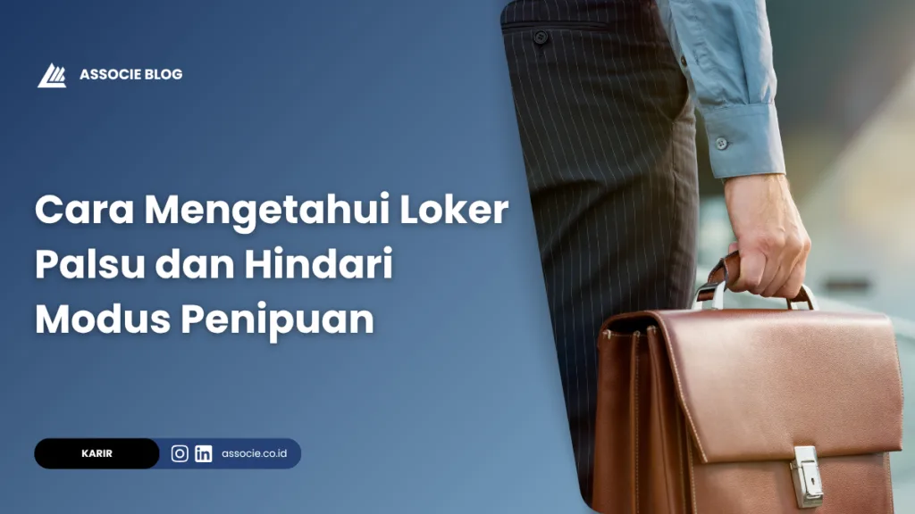 Cara mengetahui loker palsu, Ciri-ciri loker palsu, cara membedakan loker asli dan palsu, modus penipuan lowongan kerja