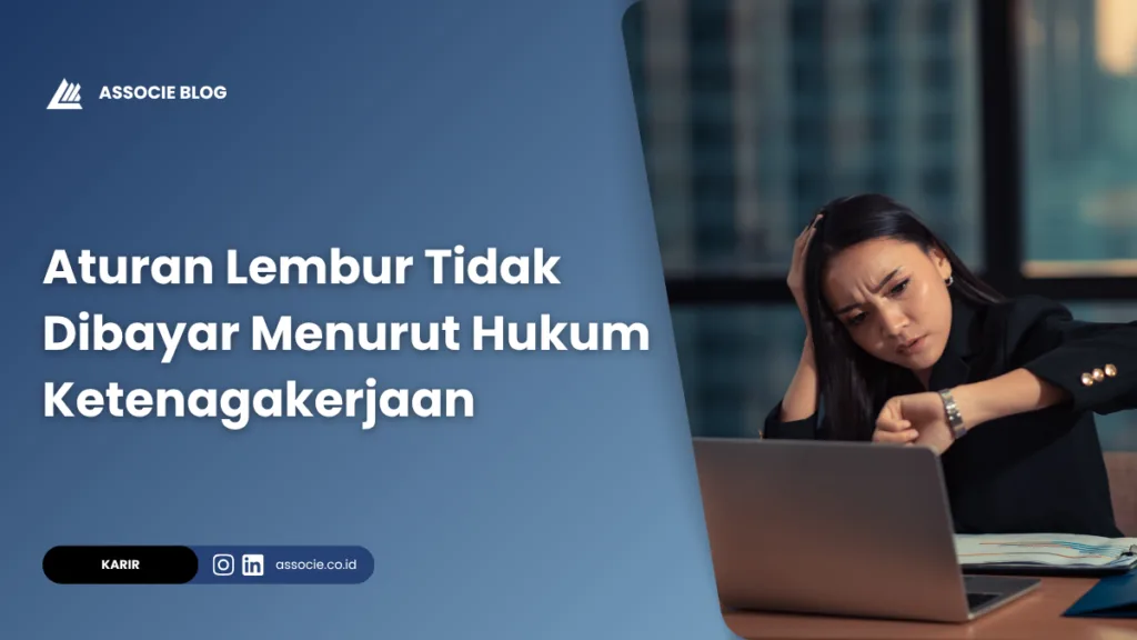 Lembur tidak dibayar, perusahaan tidak membayar lembur apakah melanggar hukum, cara melapor lembur tidak dibayar
