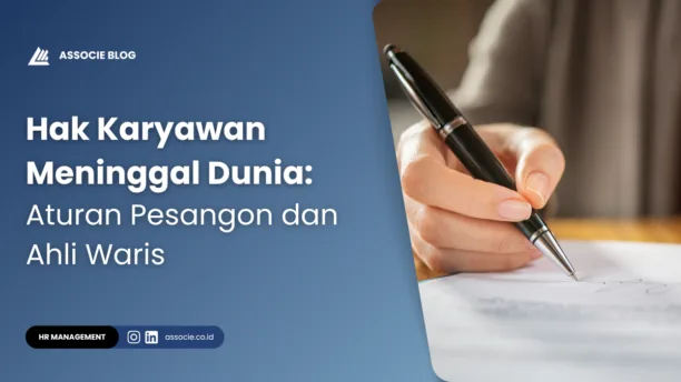 Hak Karyawan Meninggal Dunia - Aturan Pesangon dan Ahli Waris