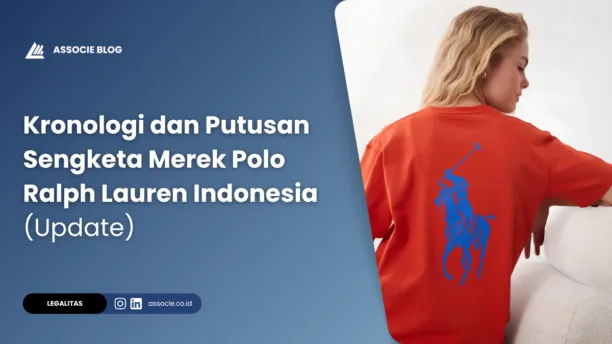 Kronologi dan Putusan Sengketa Merek Polo Ralph Lauren Indonesia