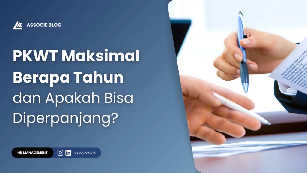PKWT Maksimal Berapa Tahun dan Apakah Bisa Diperpanjang