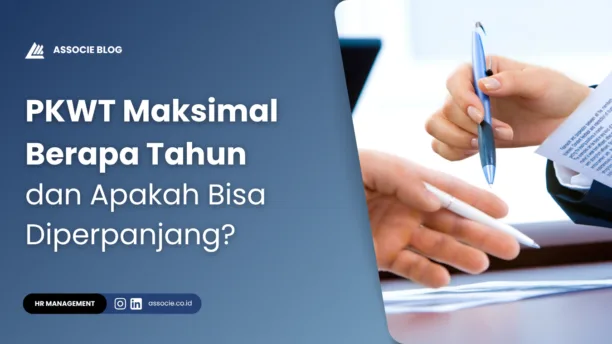 PKWT Maksimal Berapa Tahun dan Apakah Bisa Diperpanjang