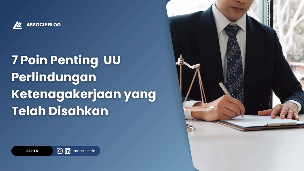 7 Poin Penting UU Perlindungan Ketenagakerjaan yang Telah Disahkan
