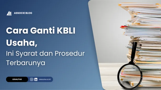 Cara Ganti KBLI Usaha, Ini Syarat dan Prosedur Terbarunya
