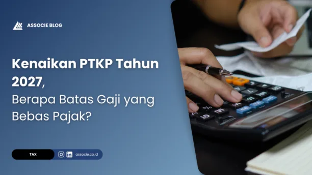 Kenaikan PTKP Tahun 2027, Berapa Batas Gaji yang Bebas Pajak
